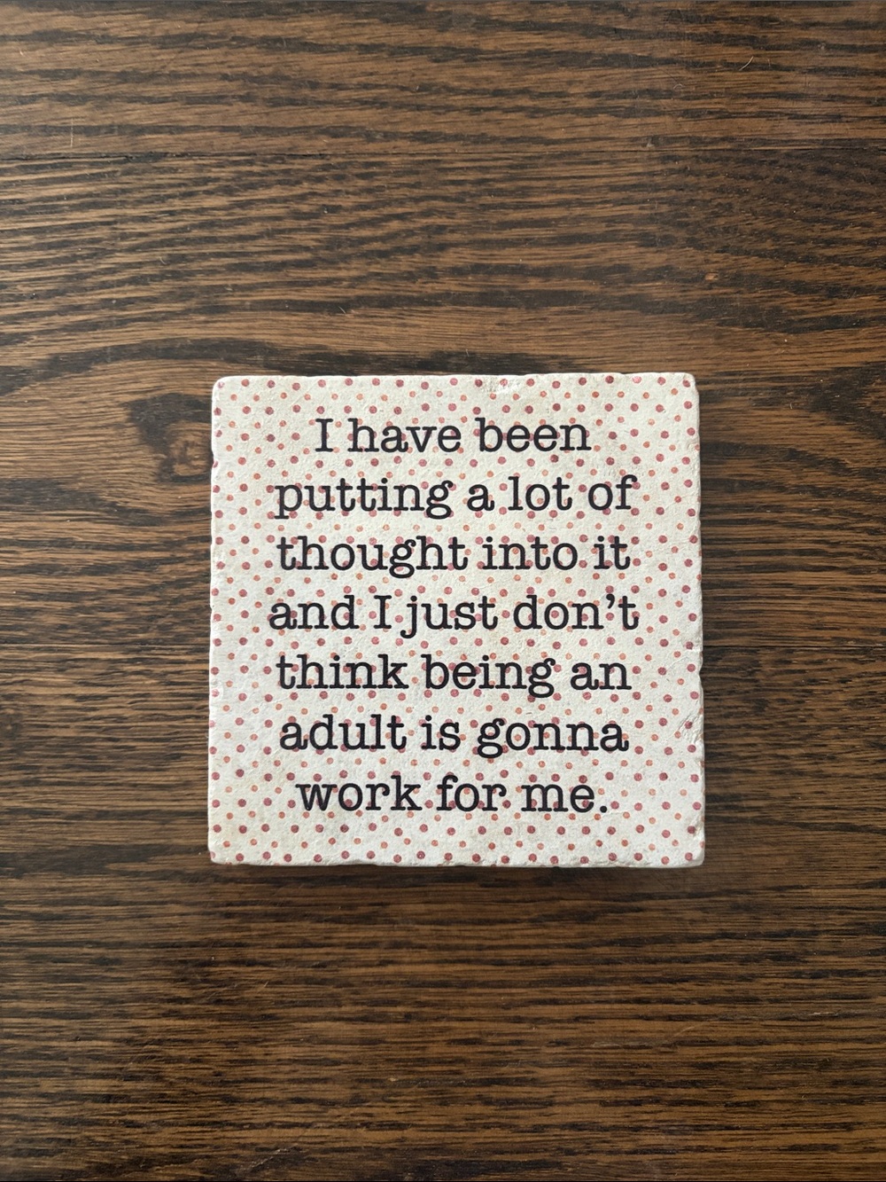 Adult Quote Ceramic Coaster
